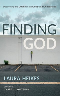 Finding God (eBook, ePUB) - Heikes, Laura