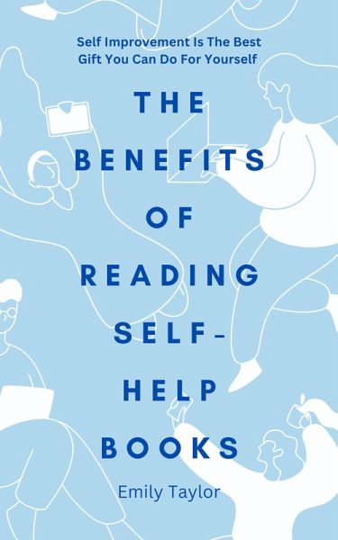 The Benefits of Reading Self-Help Books (eBook, ePUB)