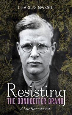 Resisting the Bonhoeffer Brand (eBook, ePUB)