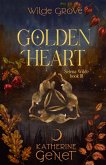 Golden Heart (Wilde Grove Series 2: Selena Wilde, #3) (eBook, ePUB)