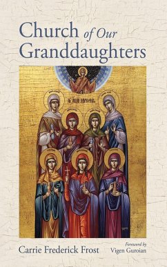 Church of Our Granddaughters (eBook, ePUB) - Frost, Carrie Frederick