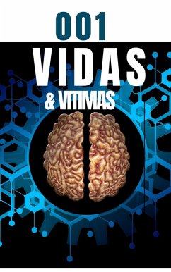 001 Vidas e Vitimas (eBook, ePUB) - Silva, Vitor