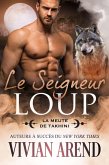 Le Seigneur loup (La Meute de Takhini, #2) (eBook, ePUB)