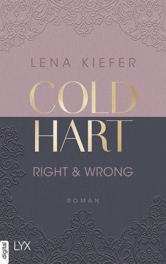 Right & Wrong / Coldhart Bd.3 (eBook, ePUB) - Kiefer, Lena