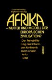 Afrika - Mutter und Modell der europäischen Zivilisation? (eBook, PDF)