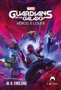 Guardians of the Galaxy (eBook, ePUB) - England, M.K.