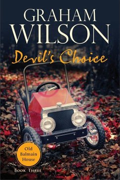Devil's Choice (Old Balmain House, #3) (eBook, ePUB) - Wilson, Graham