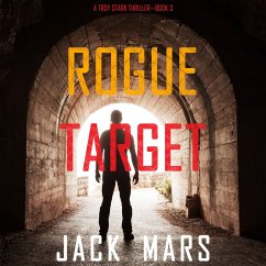 Rogue Target (A Troy Stark Thriller—Book #3) (MP3-Download) - Mars, Jack