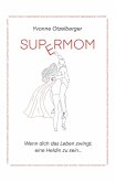 SUPERMOM (eBook, ePUB)
