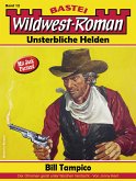 Wildwest-Roman - Unsterbliche Helden 13 (eBook, ePUB)