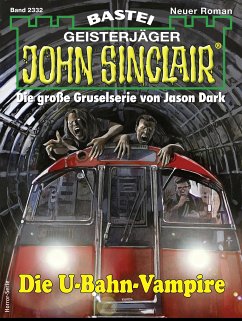 John Sinclair 2332 (eBook, ePUB) - Dark, Jason