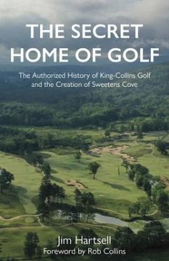 The Secret Home of Golf (eBook, ePUB) - Hartsell, Jim