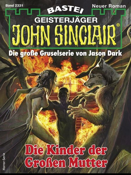 John Sinclair 2331 (eBook, ePUB) John Sinclair 2331 (eBook, ePUB)