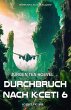 Durchbruch nach K-Ceti 6 (eBook, ePUB) - Bild 1