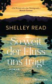 So weit der Fluss uns trägt (eBook, ePUB)