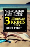 Drei Februar Krimis 2023: Krimi Paket (eBook, ePUB)