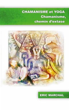 Chamanisme et Yoga (eBook, ePUB)