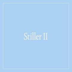 Stiller Ii - Stiller