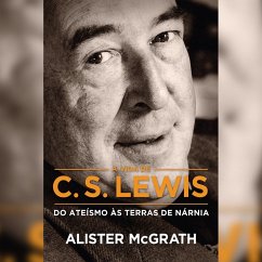 [Resumo] A Vida de C. S. Lewis (MP3-Download) - McGrath, Alister