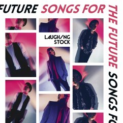 Songs For The Future (Lim.White Vinyl) - Laughing Stock