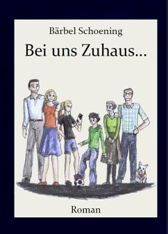 Bei uns Zuhaus... (eBook, ePUB) - Schoening, Bärbel