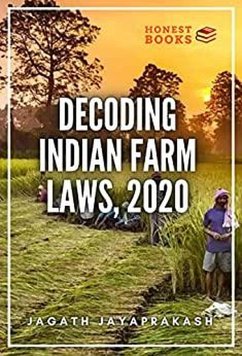 Decoding Indian Farm Laws, 2020 (eBook, ePUB) - Jayaprakash, Jagath