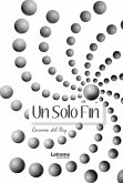 Un solo fin (eBook, ePUB)