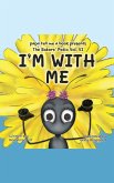 I'm With Me (The Baker's Patio, #6) (eBook, ePUB)