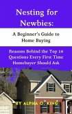 Nesting for Newbies: A Beginner's Guide to Home Buying (eBook, ePUB)