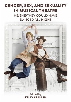 Cover Gender, Sex, and Sexuality in Musical Theatre (eBook, ePUB)