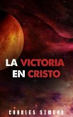 La Victoria En Cristo (eBook, ePUB)