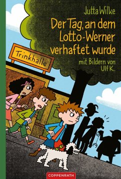 Cover Der Tag, an dem Lotto-Werner verhaftet wurde (eBook, ePUB)