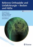 Referenz Orthopädie und Unfallchirurgie: Becken und Hüfte (eBook, ePUB)