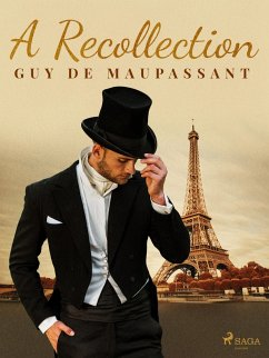 A Recollection (eBook, ePUB) - de Maupassant, Guy
