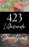 423 Gesunde Smoothies (eBook, ePUB)