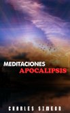 Meditaciones Apocalipsis (eBook, ePUB) Meditaciones Apocalipsis (eBook, ePUB)