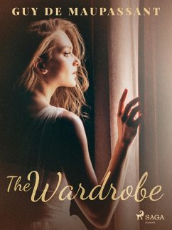 The Wardrobe (eBook, ePUB) - de Maupassant, Guy