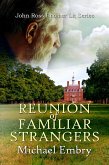 Reunion of Familiar Strangers (John Ross Boomer Lit Series, #5) (eBook, ePUB)