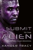 Submit to the Alien: M/M Mpreg Alien Romance (eBook, ePUB)