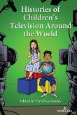 Histories of Children's Television Around the World (eBook, ePUB)