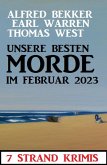 Unsere besten Morde im Februar 2023: 7 Strand Krimis (eBook, ePUB)