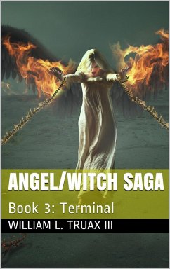 Cover Angel/Witch Saga Book 3: Terminal (eBook, ePUB)