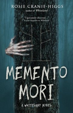 Memento Mori (The Whiteland Novels, #3) (eBook, ePUB) - Cranie-Higgs, Rosie