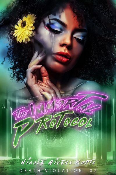 The Immortal Protocol (Death Violations Trilogy) (eBook, ePUB) The Immortal Protocol (Death Violations Trilogy) (eBook, ePUB)