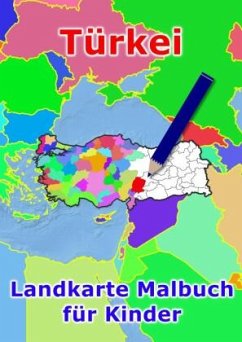Türkei Landkarte Malbuch für Kinder - Baciu, M&M