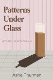Patterns Under Glass (A Yarn that Binds the Universe, #1) (eBook, ePUB)