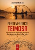 Perseverança teimosa (eBook, ePUB)