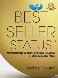 BEST SELLER STATUS (eBook, ePUB) - Butler, Michael D.