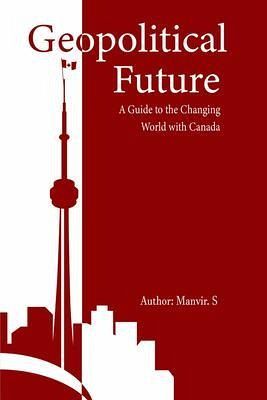 Geopolitical Future (eBook, ePUB) Geopolitical Future (eBook, ePUB)