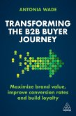 Transforming the B2B Buyer Journey (eBook, ePUB)